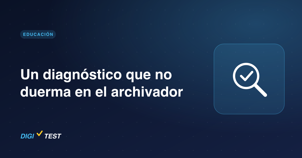 Un diagnóstico que no duerma en el archivador