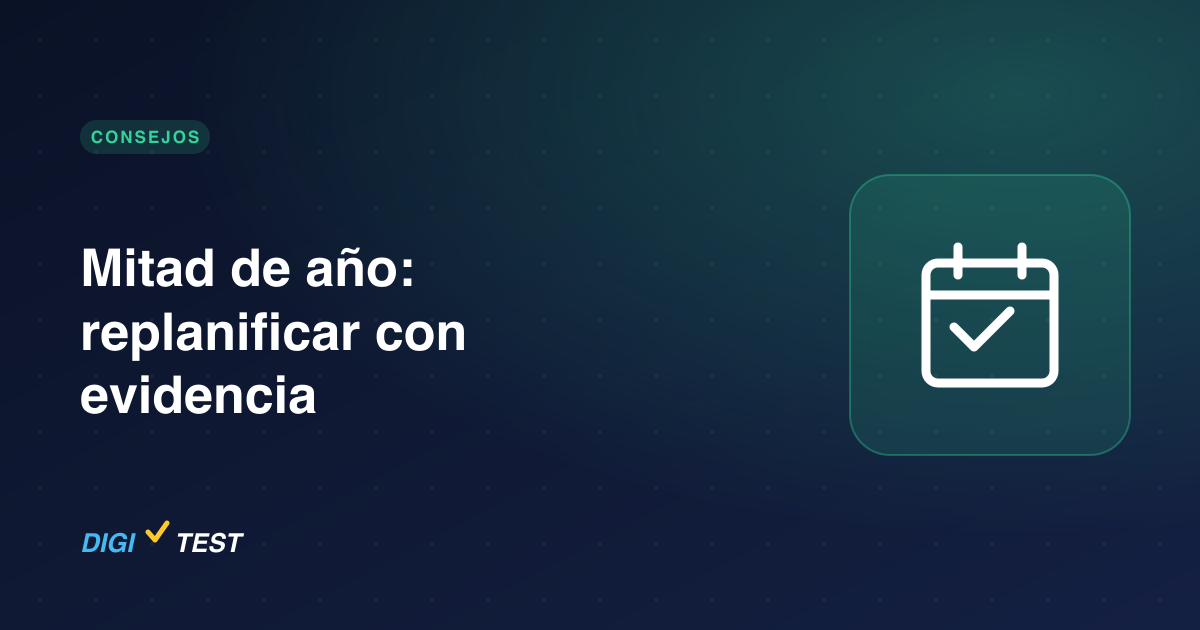 Mitad de año: replanificar con evidencia