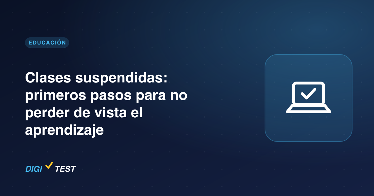 Clases suspendidas: primeros pasos para no perder de vista el aprendizaje