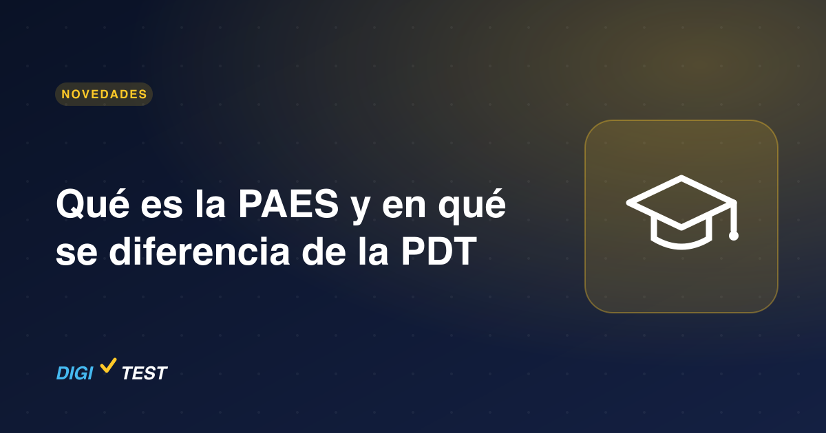 Qué es la PAES y en qué se diferencia de la PDT