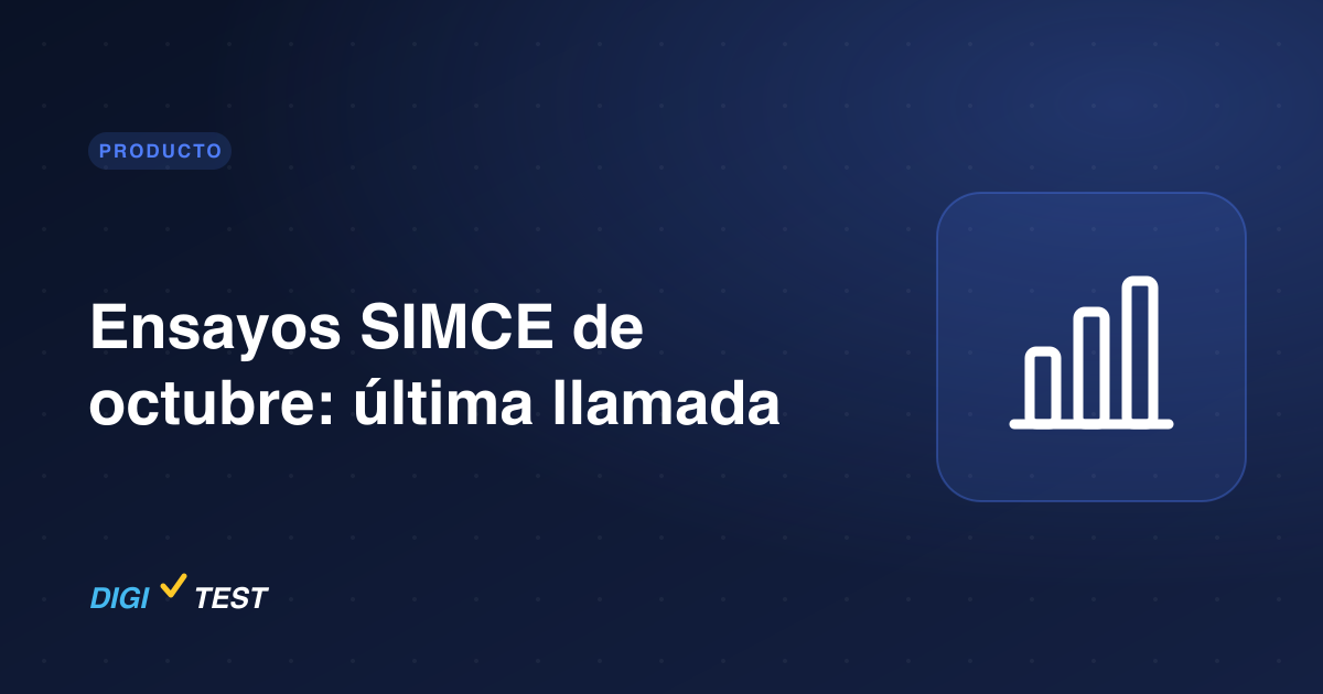 Ensayos SIMCE de octubre: última llamada