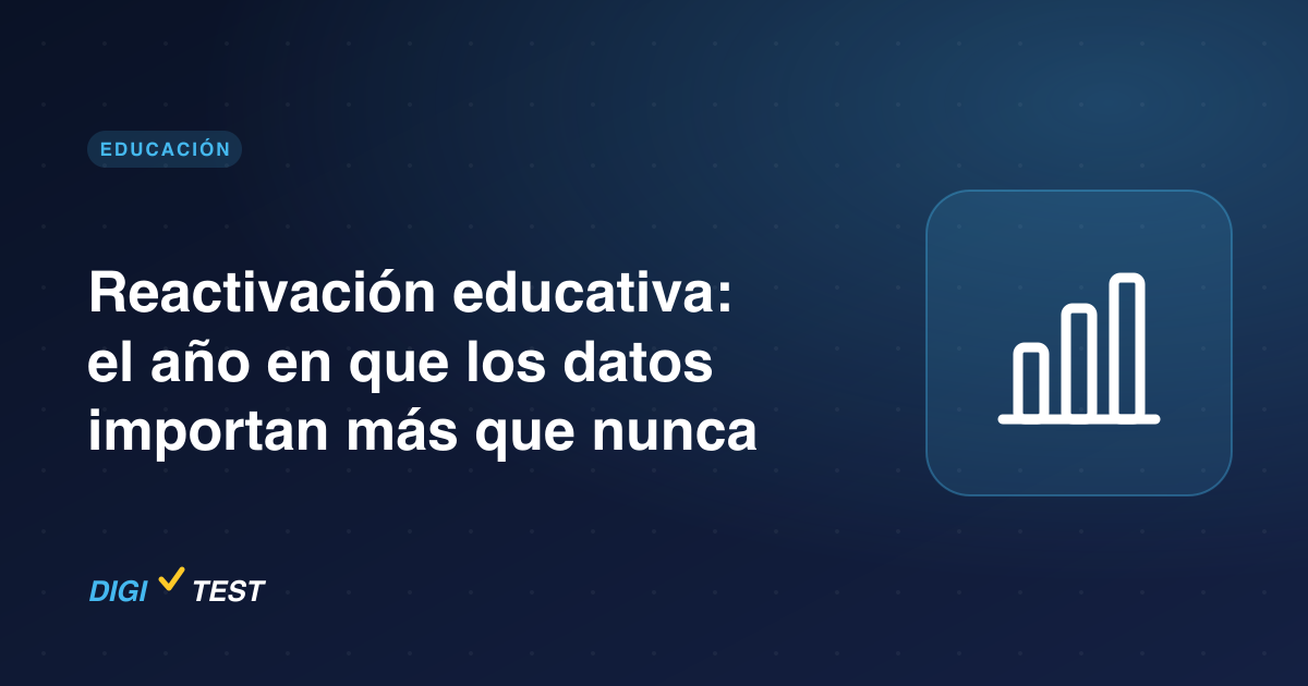 Reactivación educativa: el año en que los datos importan más que nunca