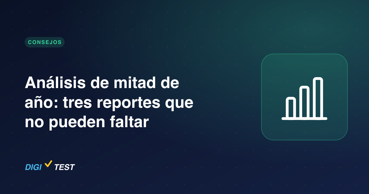 Análisis de mitad de año: tres reportes que no pueden faltar